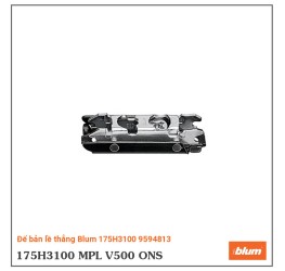 Đế bản lề thẳng Blum 175H3100 9594813