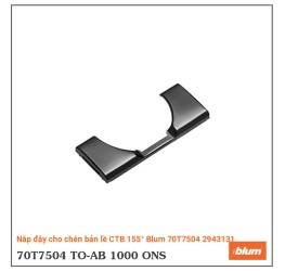 Nắp đậy cho chén bản lề CTB 155° Blum 70T7504 2943131