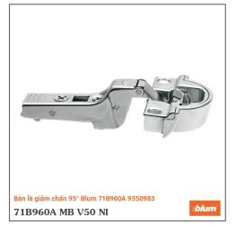 Bản lề giảm chấn 95° Blum 71B960A 9350983