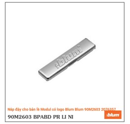 Nắp đậy cho bản lề Modul có logo Blum 90M2603 2076357