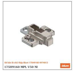 Đế bản lề chữ thập Blum 175H9160 4974013