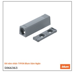 Đế nêm nhấn TIP-ON Blum Xám Ngắn