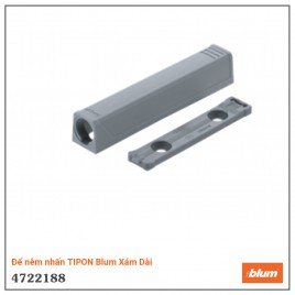 Đế nêm nhấn TIP-ON Blum Xám Dài